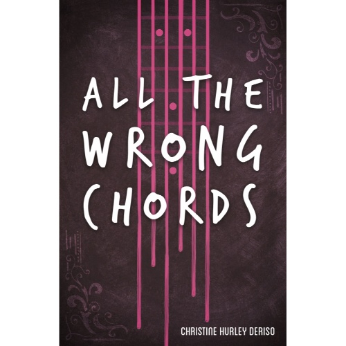 ALL THE WRONG CHORDS