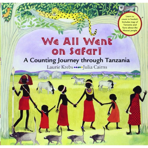 WE ALL WENT ON SAFARI (ENGLISH AND SWAHILI EDITION)