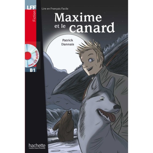 MAXIME ET LE CANARD + CD AUDIO