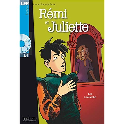 RÉMI ET JULIETTE + CD AUDIO