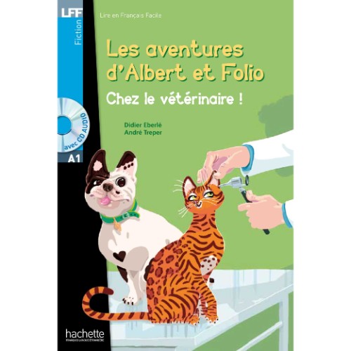 ALBERT ET FOLIO : CHEZ LE VÉTÉRINAIRE + CD AUDIO MP3