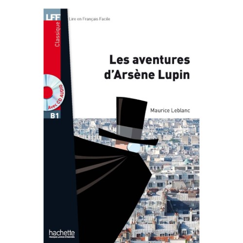LES AVENTURES D'ARSÈNE LUPIN + CD AUDIO