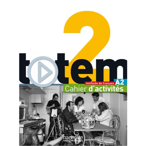 TOTEM 2 : CAHIER D'ACTIVITÉS + CD AUDIO