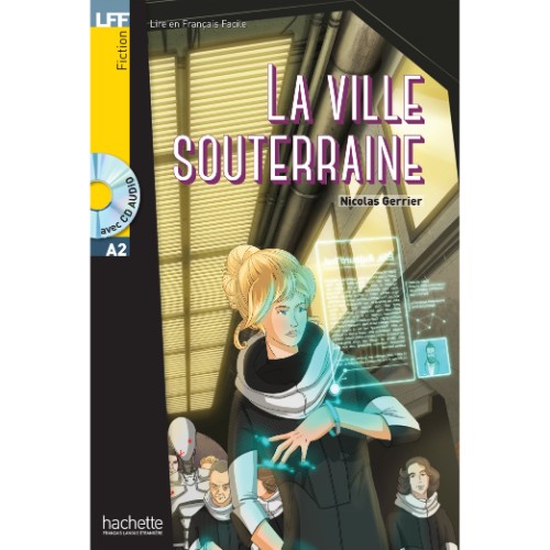 LA VILLE SOUTERRAINE + CD AUDIO