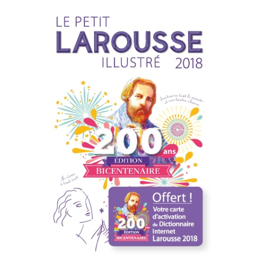 LE PETIT LAROUSSE ILLUSTRÉ 2018