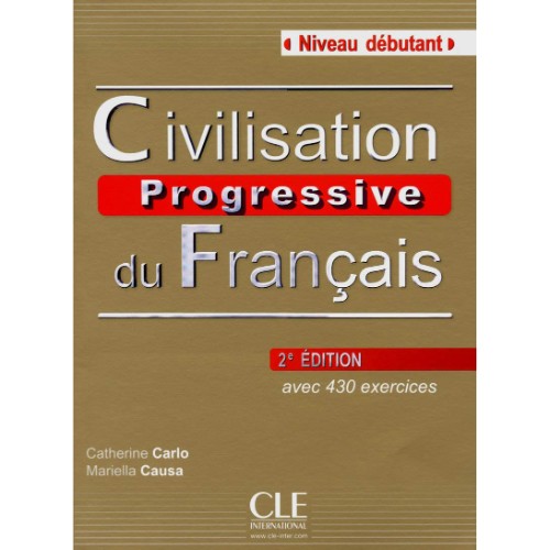 CIVILISATION PROGR DU FRANCAIS 2E ED N DEB -L+CDA - COMPL