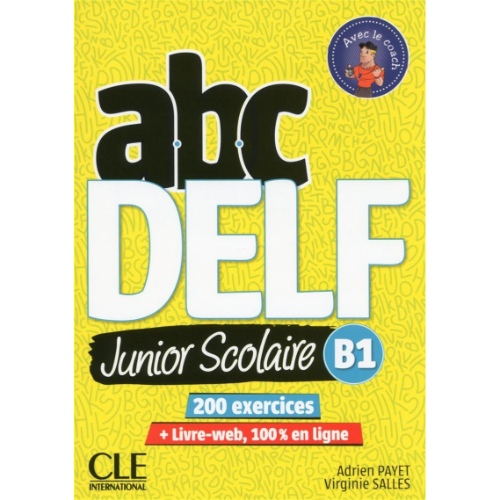 ABC DELF. JUNIOR SCOLAIRE B1 / 2 ED.