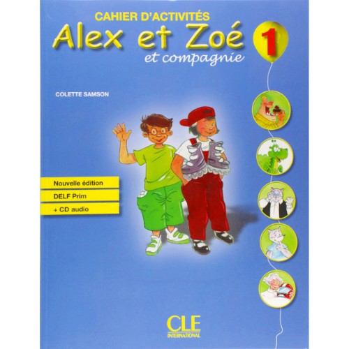 ALEX ET ZOE 1 NOU. ED N A1.1 - CA+DELF PRIM+CDA - M ENFANT