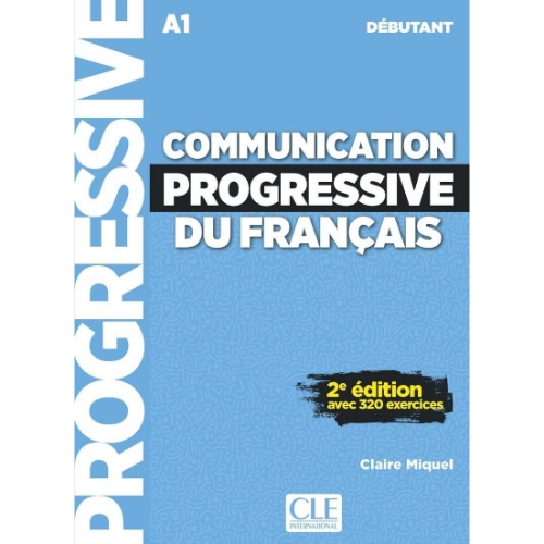 COMMUNICATION PROGRESSIVE DU FRANCAIS A1 DEBUTANT LIVRE DVD