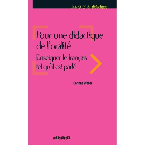 POUR UNE DIDACTIQUE DE L'ORALITÉ - LIVRE