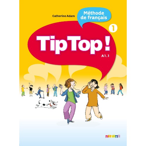 TIP TOP ! NIV.1 - LIVRE ÉLÈVE