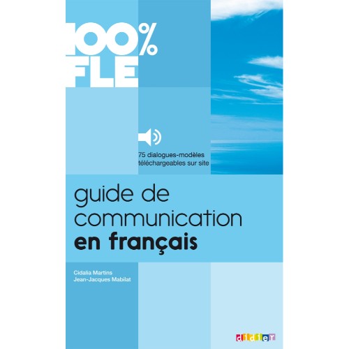 GUIDE DE COMMUNICATION EN FRANÇAIS  - LIVRE + MP3