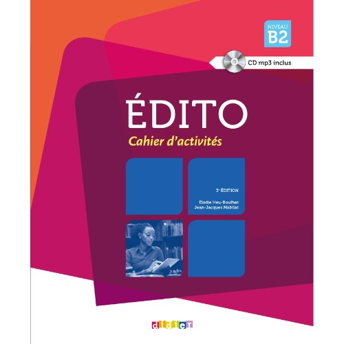EDITO NIV.B2 - 2015 - CAHIER + CD MP3
