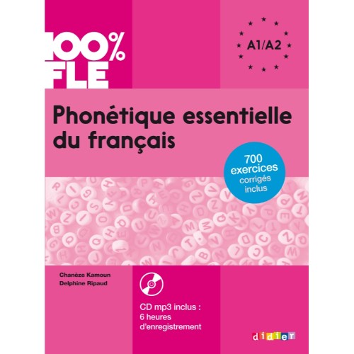 PHONÉTIQUE ESSENTIELLE DU FRANÇAIS NIV. A1 A2  - LIVRE + CD MP3