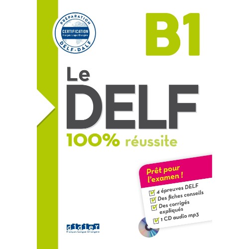 LE DELF - 100% RÉUSSITE - B1  - LIVRE + CD