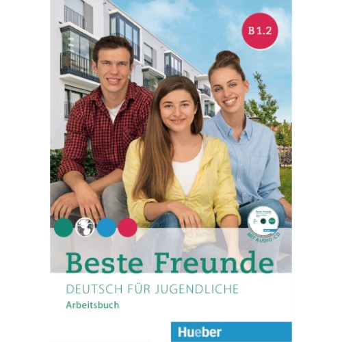 BESTE FREUNDE B1.2 ARBEITSBUCH