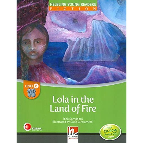 LOLA IN THE LAND OF FIRE + CD/CDR