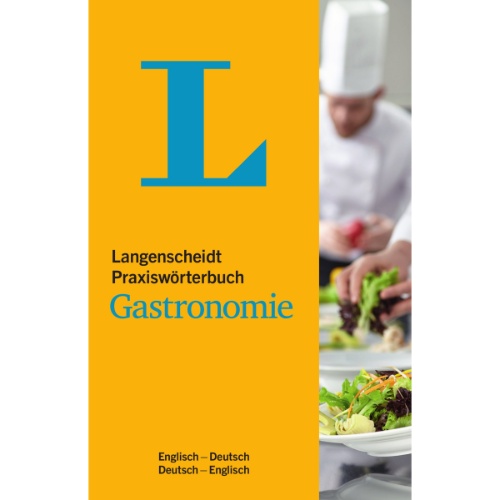 PRAXISWORTERBUCH GASTRONOMIE ENGLISCH  DEUTCH