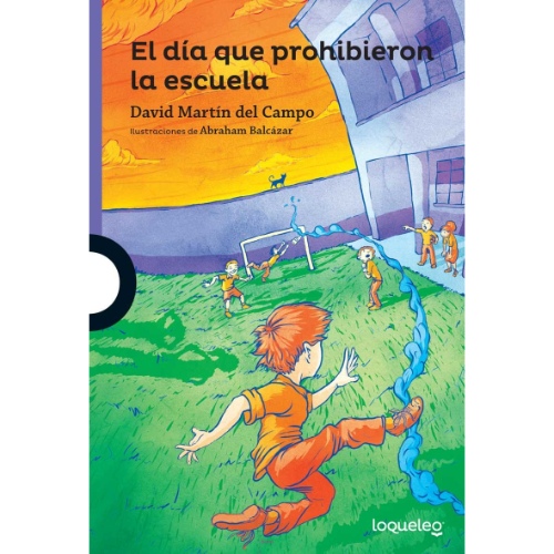 EL DIA QUE PROHIBIERON LA ESCUELA 2ED