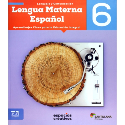 LENGUA MATERNA ESPAÑOL 6