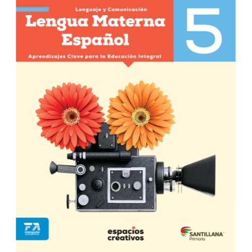 LENGUA MATERNA ESPAÑOL 5. ESPACIOS CREATIVOS ED18