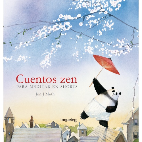 CUENTOS ZEN PARA MEDITAR EN SHORTS