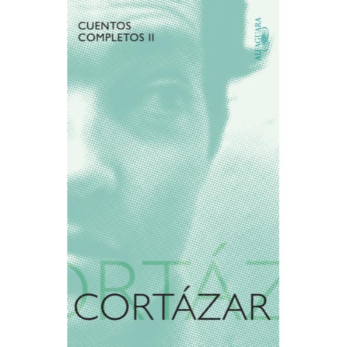 cuentos-completos-ii-julio-cortazar