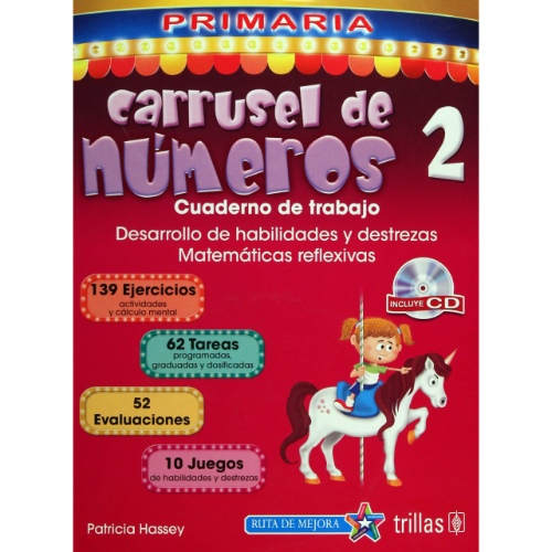 CARRUSEL DE NUMEROS 2: CUADERNO DE TRABAJO. INCLUYE CD