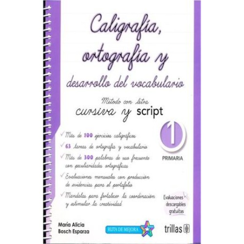 CALIGRAFIA, ORTOGRAFIA Y DESARROLLO DEL VOCABULARIO 1