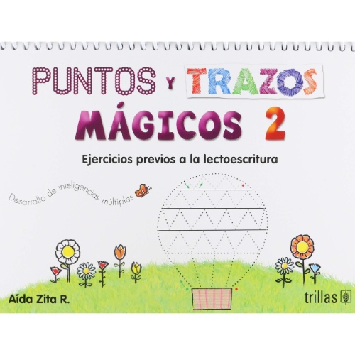 PUNTOS Y TRAZOS MAGICOS 2: EJERCICIOS PREVIOS A LA LECTOESCRITURA