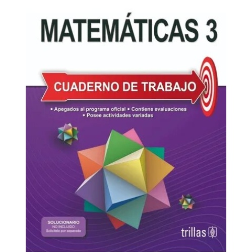 MATEMATICAS 3: CUADERNO DE TRABAJO