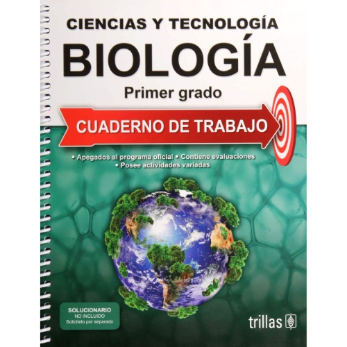 CIENCIAS Y TECNOLOGIA BIOLOGIA 1 CUADERNO DE TRABAJO