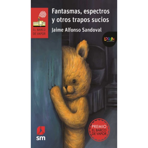 FANTASMAS, ESPECTROS Y OTROS TRAPOS SUCIOS -LORAN