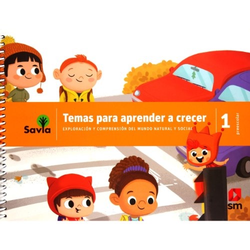 SAVIA PREESCOLAR 1 EXPLORACION Y COMPRENSION DEL MUNDO NATURAL Y SOCIAL 2019