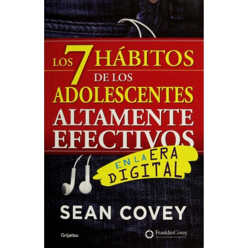 LOS 7 HABITOS DE LOS ADOLESCENTES ALTAMENTE EFECTIVOS