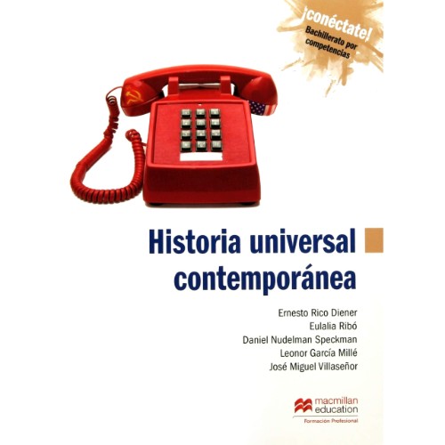 ¡CONÉCTATE! HISTORIA UNIVERSAL CONTEMPORÁNEA