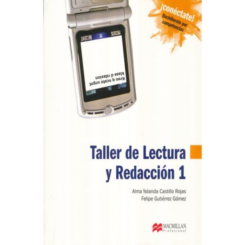 ¡CONÉCTATE! TALLER DE LECTURA Y REDACCIÓN 1