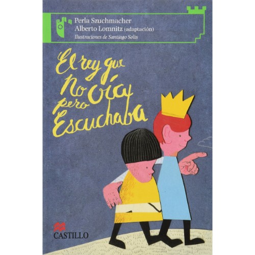 EL REY QUE NO OÍA, PERO ESCUCHABA