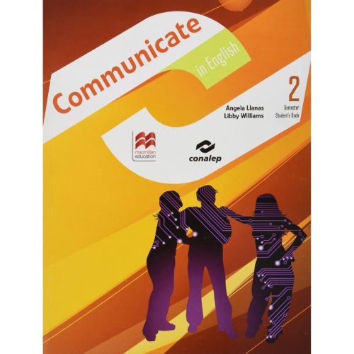 COMMUNICATE IN ENGLISH 2 SEMESTER STUDENT'S BOOK