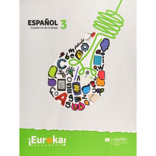 ESPAÑOL 3 CUADERNO DE TRABAJO. EUREKA SECUNDARIA