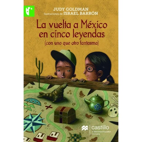 LA VUELTA A MÉXICO EN CINCO LEYENDAS