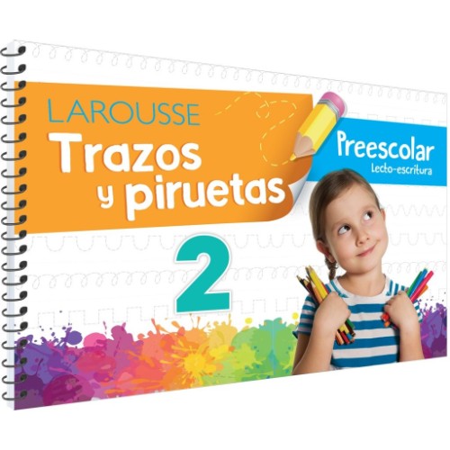 TRAZOS Y PIRUETAS  PREESCOLAR 2 LECTO-ESCRITURA