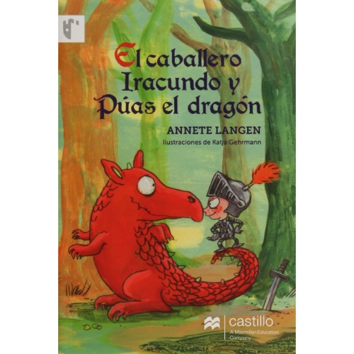 EL CABALLERO IRACUNDO Y PÚAS EL DRAGÓN