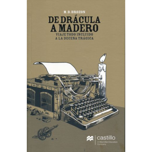 DE DRÁCULA A MADERO