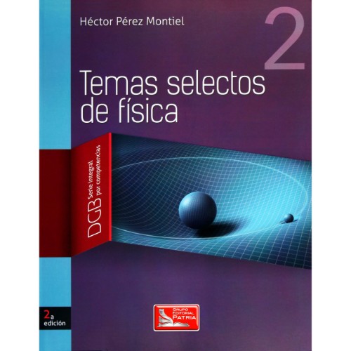 TEMAS SELECTOS DE FÍSICA 2
