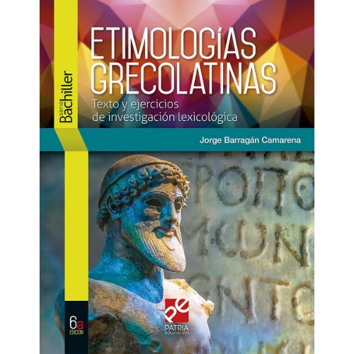 ETIMOLOGÍAS GRECOLATINAS