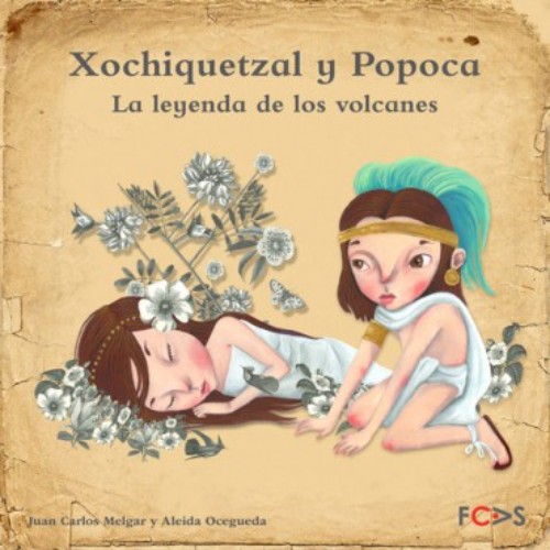XOCHIQUETZAL Y POPOCA. AL LEYENDA DE LOS VOLCANES / PD.