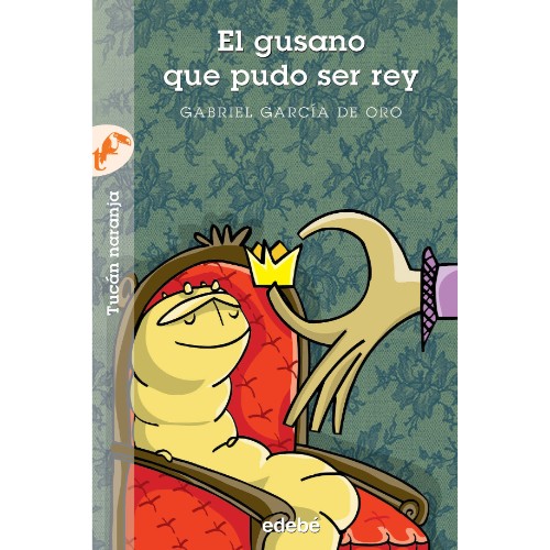 EL GUSANO QUE PUDO SER REY