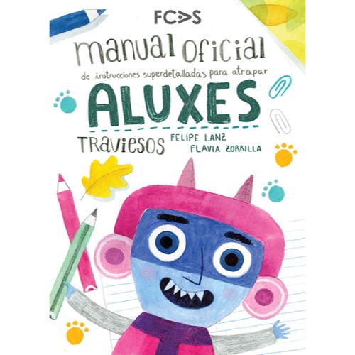 MANUAL OFICIAL DE INSTRUCCIONES PARA ATRAPAR ALUXES