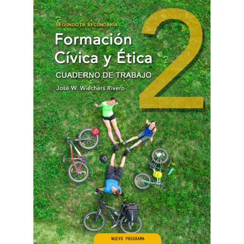 FORMACION CIVICA Y ETICA 2 SECUNDARIA TEXTO Y CUADERNO DE TRABAJO
